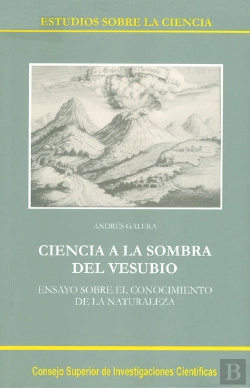 Bertrand.pt - Ciencia A La Sombra Del Vesubio : Ensayo Sobre El Conocimiento De La Naturaleza