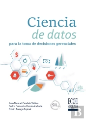 Ciencia De Datos Para La Toma De Decisiones Gerenciales