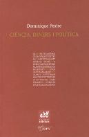 Ciencia, Diners I Politica