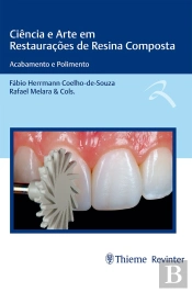Ciência E Arte Em Restaurações De Resina Composta