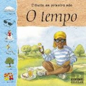 Ciência em Primeira Mão - O Tempo