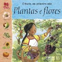 Bertrand.pt - Ciência em Primeira Mão - Plantas e Flores