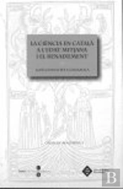 Ciencia En Catala A L'Edat Mitjana I El Renaixement, La
