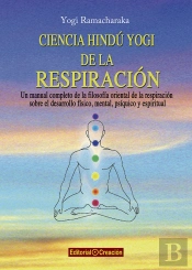 Ciencia Hindú Yogi De La Respiración