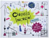 Ciência Incrível