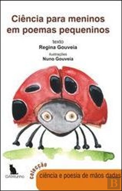 Bertrand.pt - Ciência para Meninos em Poemas Pequeninos