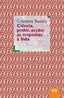 Ciência, Poder, Acção: As respostas à Sida