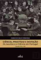 Ciência, Prestígio e Devoção 