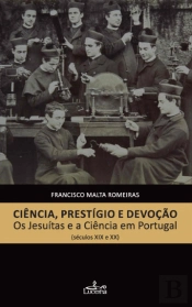Ciência, Prestígio e Devoção 