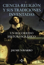 Ciencia-Religión Y Sus Tradiciones Inventadas