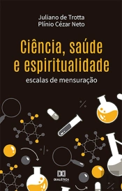 Ciência, Saúde E Espiritualidade
