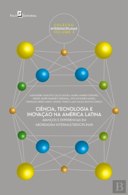 Bertrand.pt - Ciência, Tecnologia E Inovação Na América Latina