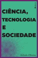Ciência, Tecnologia e Sociedade