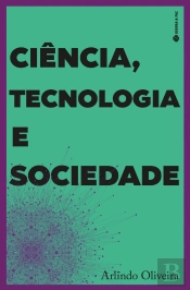 Ciência, Tecnologia e Sociedade