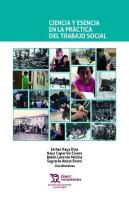 Ciencia Y Esencia En La Práctica Del Trabajo Social