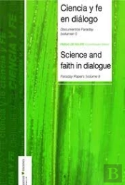 Ciencia Y Fe En Dialogo: Documentos Faraday (Vol. Ii)