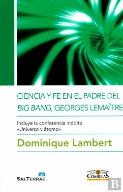 Bertrand.pt - Ciencia Y Fe En El Padre Del Big Bang, Georges Lemaître