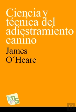 Bertrand.pt - Ciencia Y Técnica Del Adiestramiento Canino