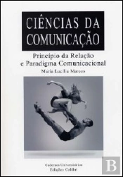 Ciências da Comunicação - Princípio da Relação e Paradigma Comunicacional