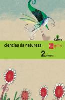 Ciencias Da Natureza. 2 Primaria. Celme