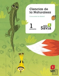 Bertrand.pt - Ciencias De La Naturaleza. 1 Primaria. Más Savia. Madrid