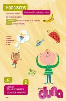 Ciencias De La Naturaleza 2. Cuaderno 2 - Proyecto Duna - Alimentación, Cuerpo Y Salud