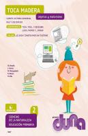Ciencias De La Naturaleza 2. Cuaderno 3 - Proyecto Duna - Objetos Y Materiales