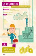 Ciencias De La Naturaleza 2. Cuaderno 4 - Proyecto Duna - Tecnología, Herramientas Y Máquinas