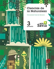 Ciencias De La Naturaleza. 3 Primaria. Más Savia. Navarra