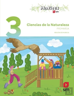 Bertrand.pt - Ciencias De La Naturaleza. 3 Primaria. Matices. Region De Murcia