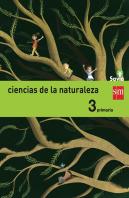 Ciencias De La Naturaleza. 3 Primaria. Savia