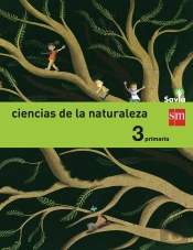 Ciencias De La Naturaleza. 3 Primaria. Savia