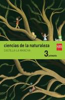 Ciencias De La Naturaleza. 3 Primaria. Savia. Castilla-La Mancha