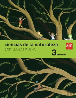 Bertrand.pt - Ciencias De La Naturaleza. 3 Primaria. Savia. Castilla-La Mancha