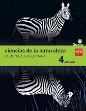Ciencias De La Naturaleza. 4 Primaria. Savia. Comunidad Valenciana
