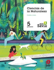 Ciencias De La Naturaleza. 5 Primaria. Mas Savia. Castilla Y León