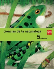 Ciencias De La Naturaleza. 5 Primaria. Savia