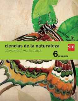 Bertrand.pt - Ciencias De La Naturaleza. 6 Primaria. Savia. Comunidad Valenciana
