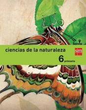 Ciencias De La Naturaleza. 6 Primaria. Savia