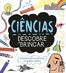 Bertrand.pt - Ciências: Descobre a Brincar