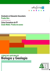 Ciencias Naturales: Biología Y Geología. Graduado En Educación Secundaria (Prueba Libre). Ciclos For