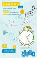 Ciencias Sociales 2. Cuaderno 4 - Proyecto Duna - El Tiempo Pasa