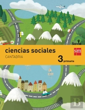 Ciencias Sociales. 3 Primaria. Savia. Cantabria