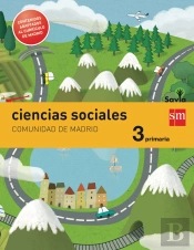 Ciencias Sociales. 3 Primaria. Savia. Madrid [Lomce]