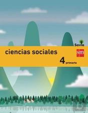 Ciencias Sociales. 4 Primaria. Savia