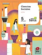 Ciencias Sociales. 5 Primaria. Más Savia. La Rioja