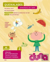 Ciències De La Naturalesa 2. Quadern 2 - Projecte Duna - Alimentació, Cos I Salut - Comunitat Valenc