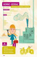 Ciències De La Naturalesa 2. Quadern 4 - Projecte Duna - Tecnologia, Ferrementes I Màquines - Comuni