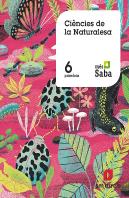 Ciències De La Naturalesa. 6 Primária. Més Saba