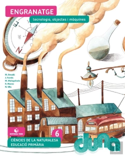 Bertrand.pt - Ciencies Naturals 6 Epo - Engranatge. Tecnologia, Objectes I Maqu